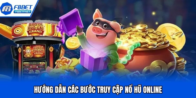 Nổ Hũ Online - Sảnh Cược Kinh Điển Trong Thế Giới Trực Tuyến 4 bước giải trí nổ hũ cho người mới áp dụng