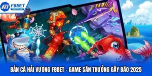 Bắn Cá Hải Vương F8bet - Game Săn Thưởng Gây Bão 2025 Bắn Cá Hải Vương F8bet - Game Săn Thưởng Gây Bão 2025