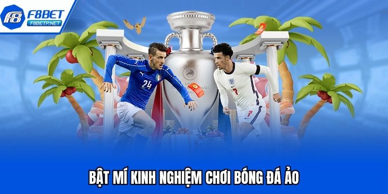 Bóng Đá Ảo - Bật Mí Kinh Nghiệm Chơi Thể Thao Ảo Hay Nhất Bật mí kinh nghiệm chơi bóng đá ảo