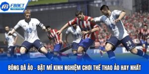 Bóng Đá Ảo - Bật Mí Kinh Nghiệm Chơi Thể Thao Ảo Hay Nhất Bóng Đá Ảo - Bật Mí Kinh Nghiệm Chơi Thể Thao Ảo Hay Nhất
