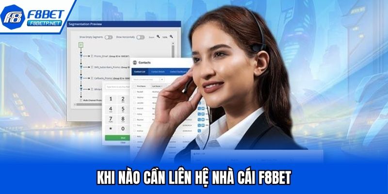 Liên Hệ F8bet Dịch Vụ CSKH Đỉnh Cao Đa Dạng Kênh Kết Nối Trường hợp nào cần liên hệ F8bet nhờ tư vấn