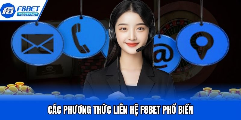 Liên Hệ F8bet Dịch Vụ CSKH Đỉnh Cao Đa Dạng Kênh Kết Nối Phương thức liên hệ CSKH được nền tảng hỗ trợ