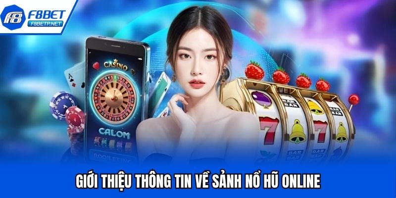 Nổ Hũ Online - Sảnh Cược Kinh Điển Trong Thế Giới Trực Tuyến Sảnh nổ hũ online mang đến nhiều chủ đề thú vị