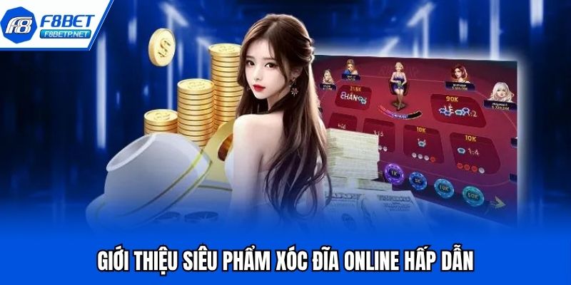 Xóc Đĩa Online - Trải Nghiệm Giải Trí Nhận Thưởng Hấp Dẫn Xóc đĩa online là siêu phẩm trực tuyến tồn tại lâu năm